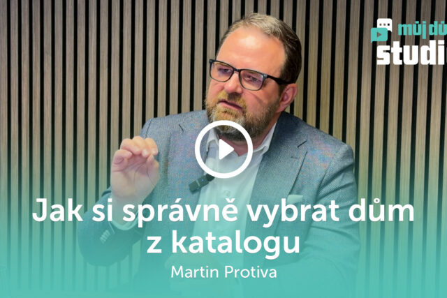 Jak si správně vybrat dům z katalogu - 96. díl